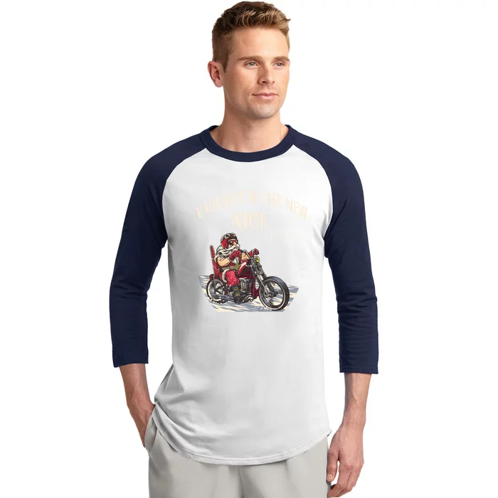 Biker Christmas Naughty Is The New Nice Funny Motorcycle Cute Gift Baseball Sleeve Shirt