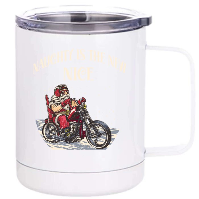 Biker Christmas Naughty Is The New Nice Funny Motorcycle Cute Gift Front & Back 12oz Stainless Steel Tumbler Cup