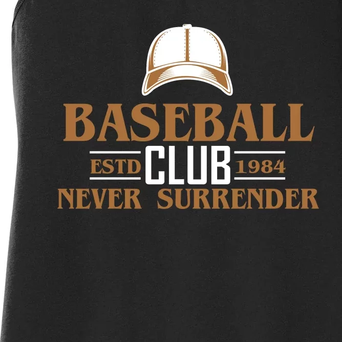 Baseball Club Never Surrender Women's Racerback Tank