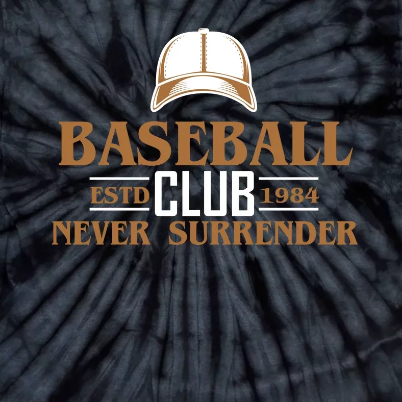 Baseball Club Never Surrender Tie-Dye T-Shirt