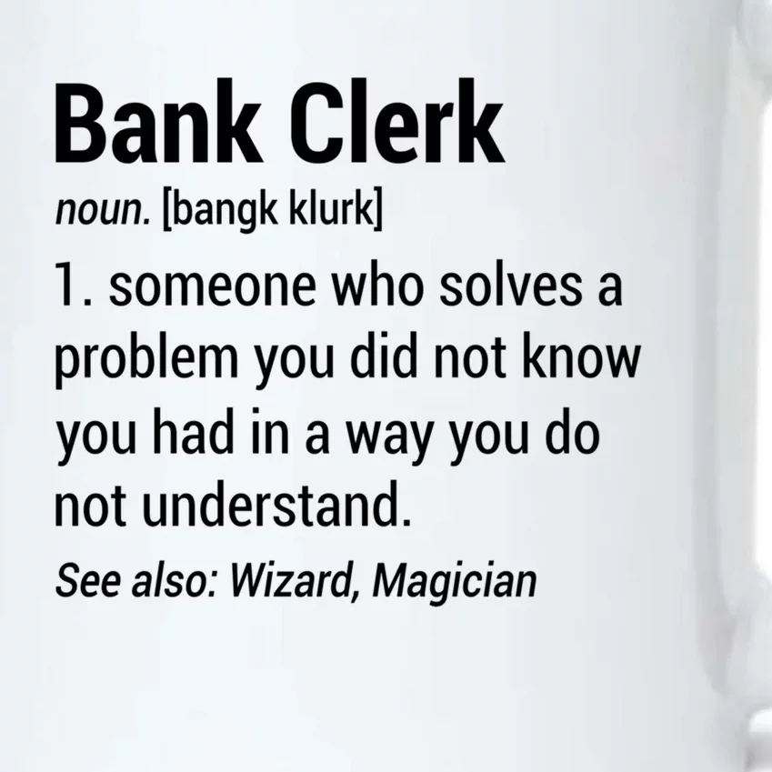 Bank Clerk Noun Definition Finance Banker Cashier Banking Gift Black Color Changing Mug