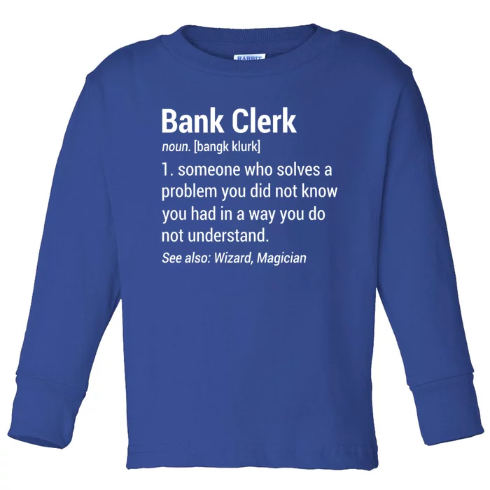 Bank Clerk Noun Definition Finance Banker Cashier Banking Gift Toddler Long Sleeve Shirt