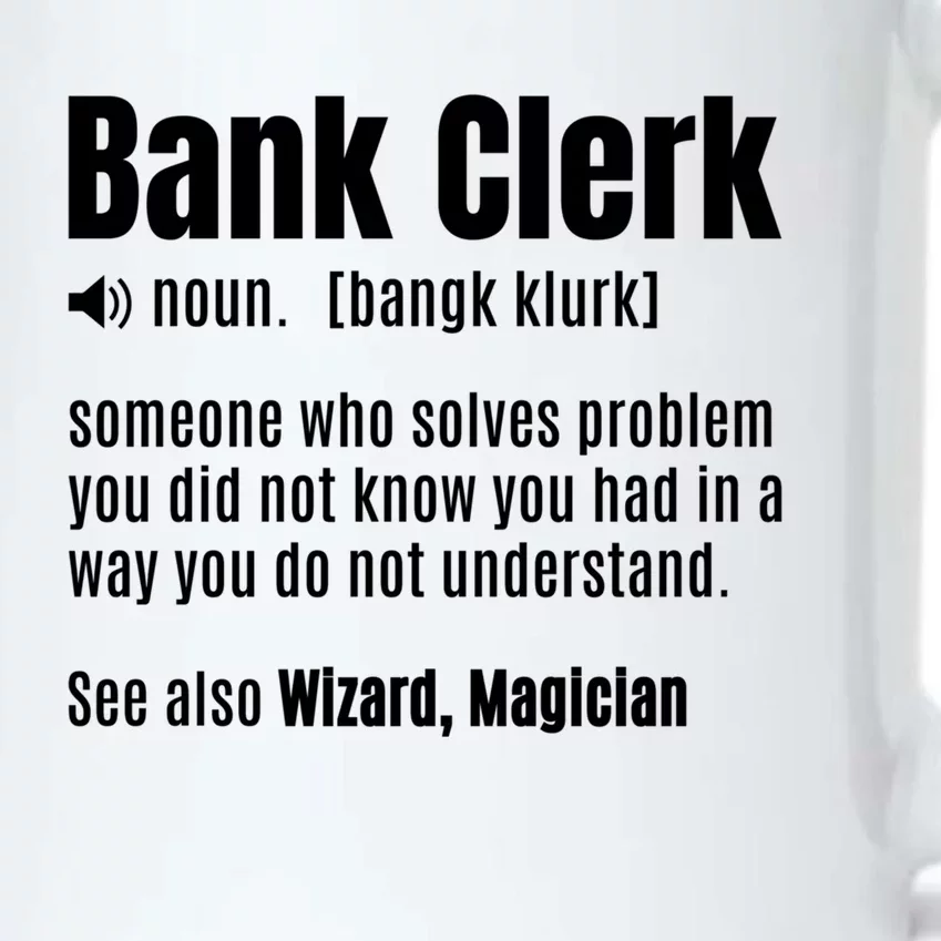 Bank Clerk Noun Definition Finance Banker Cashier Banking Gift Black Color Changing Mug