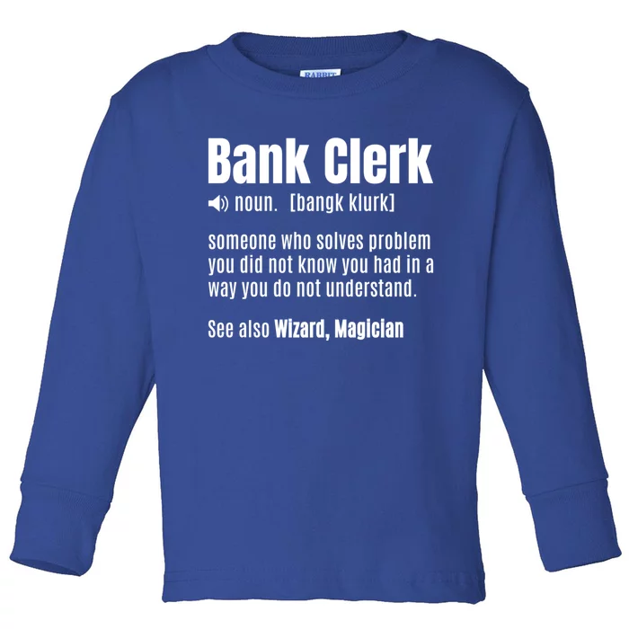 Bank Clerk Noun Definition Finance Banker Cashier Banking Gift Toddler Long Sleeve Shirt