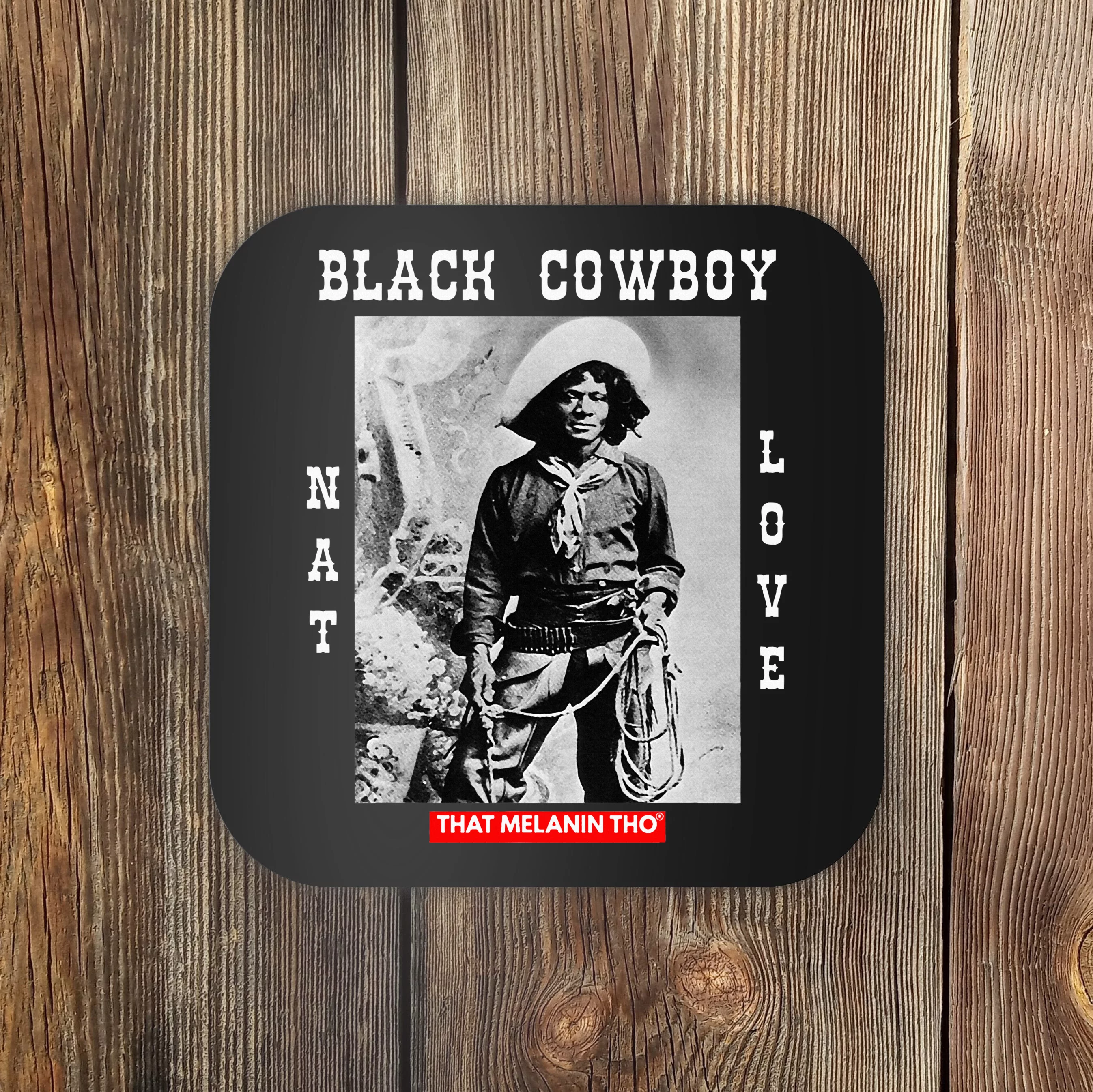 Black Cowboy Nat Love African American Cowboys Black History Coaster ...