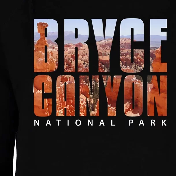 Bryce Canyon National Park Souvenir Gift Camping Hiking Womens Funnel Neck Pullover Hood