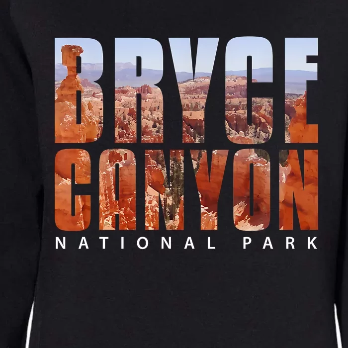 Bryce Canyon National Park Souvenir Gift Camping Hiking Womens California Wash Sweatshirt