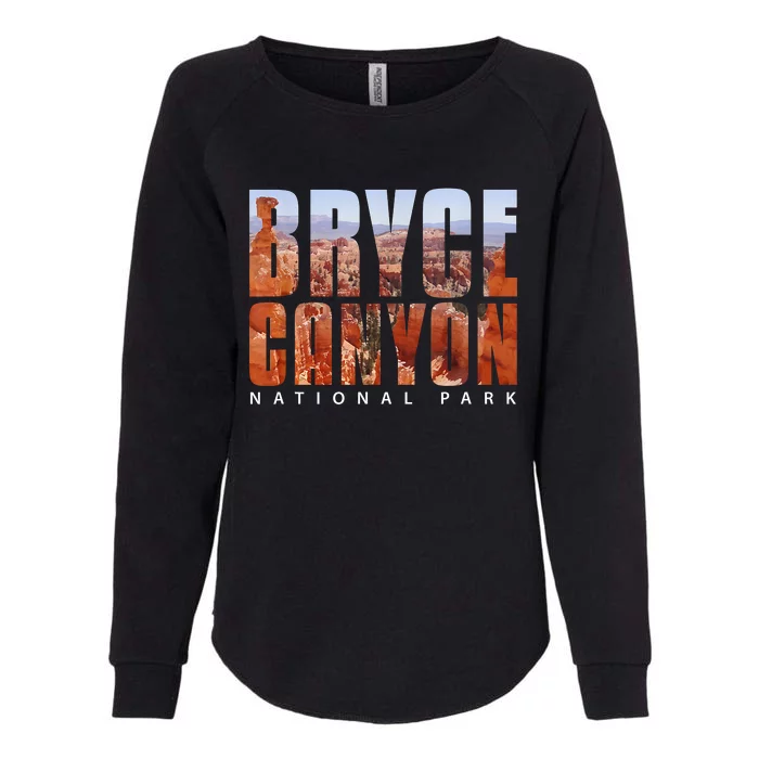 Bryce Canyon National Park Souvenir Gift Camping Hiking Womens California Wash Sweatshirt