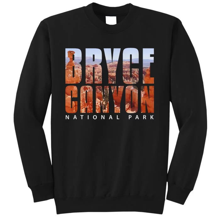 Bryce Canyon National Park Souvenir Gift Camping Hiking Tall Sweatshirt