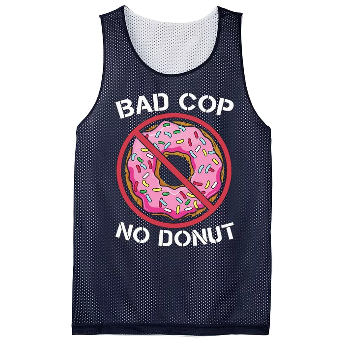 Bad Cop No Donut Law Enforcement Policeman Police Officer Mesh Reversible Basketball Jersey Tank