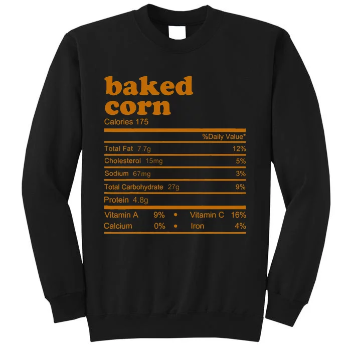 Baked Corn Nutrition Facts Thanksgiving Nutrition Tall Sweatshirt