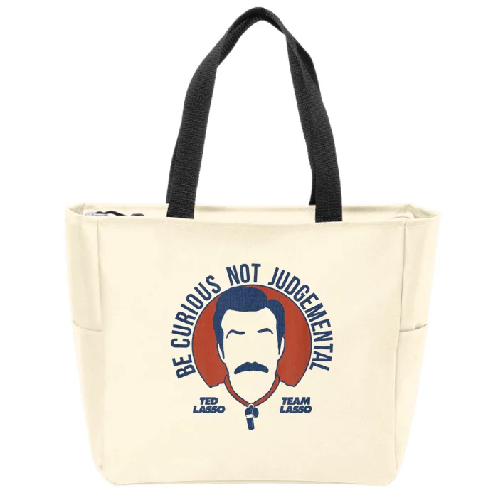 Be Curious Not Judgemental Zip Tote Bag