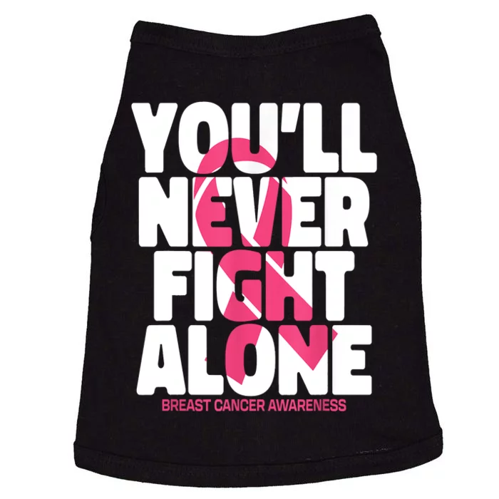 Breast Cancer Nobody Fights Alone Breast Cancer Awareness Doggie Tank