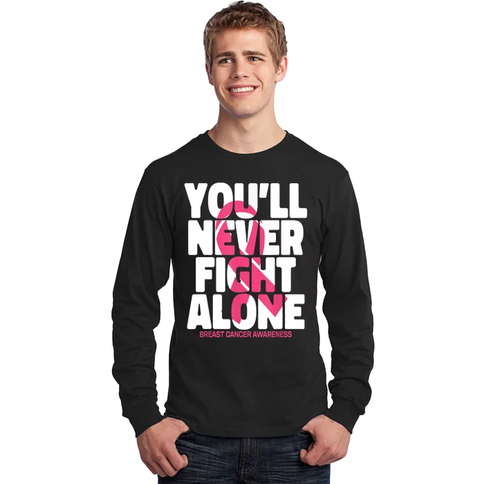 Breast Cancer Nobody Fights Alone Breast Cancer Awareness Long Sleeve Shirt