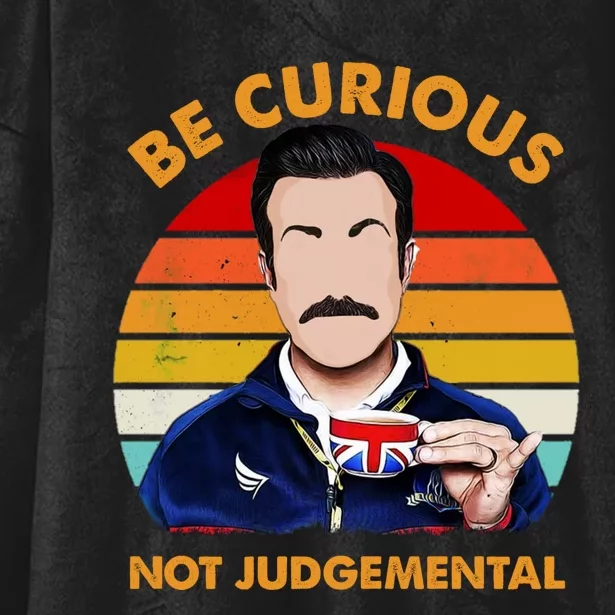 Be Curious Not Judgemental Hooded Wearable Blanket