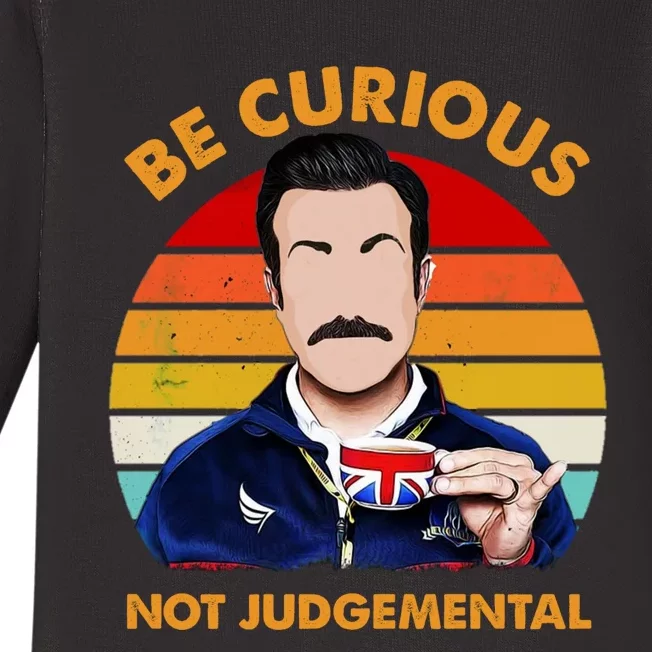 Be Curious Not Judgemental Baby Long Sleeve Bodysuit