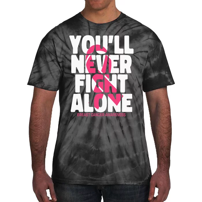 Breast Cancer Nobody Fights Alone Breast Cancer Awareness Tie-Dye T-Shirt