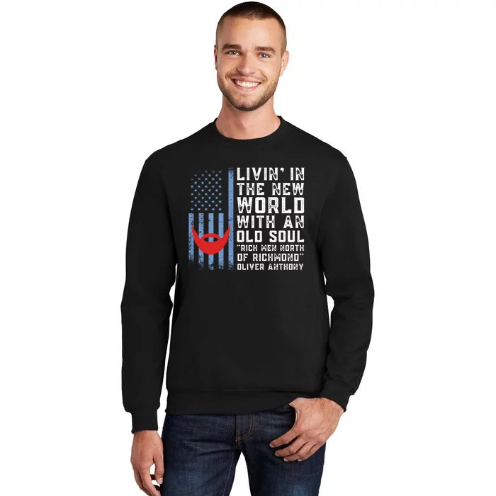 Blue Collar Oliver Anthony Rich Men North Of Richmond Flag Sweatshirt