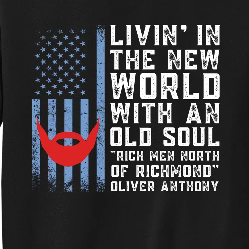 Blue Collar Oliver Anthony Rich Men North Of Richmond Flag Sweatshirt