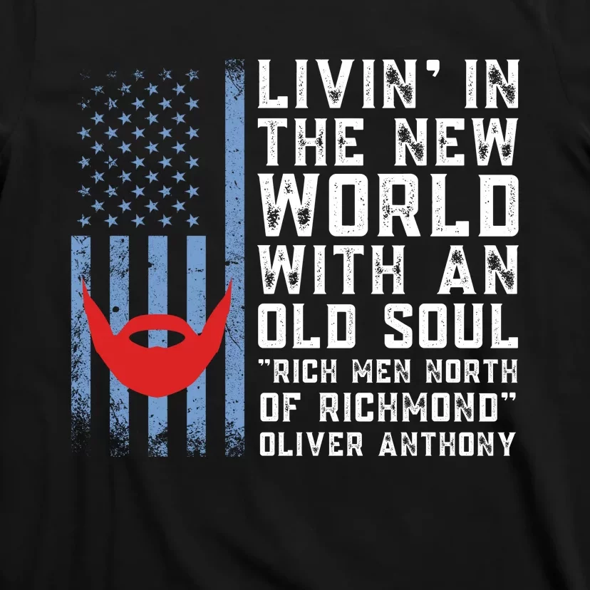 Blue Collar Oliver Anthony Rich Men North Of Richmond Flag T-Shirt