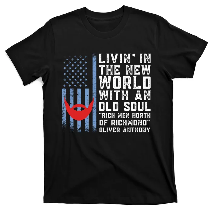 Blue Collar Oliver Anthony Rich Men North Of Richmond Flag T-Shirt