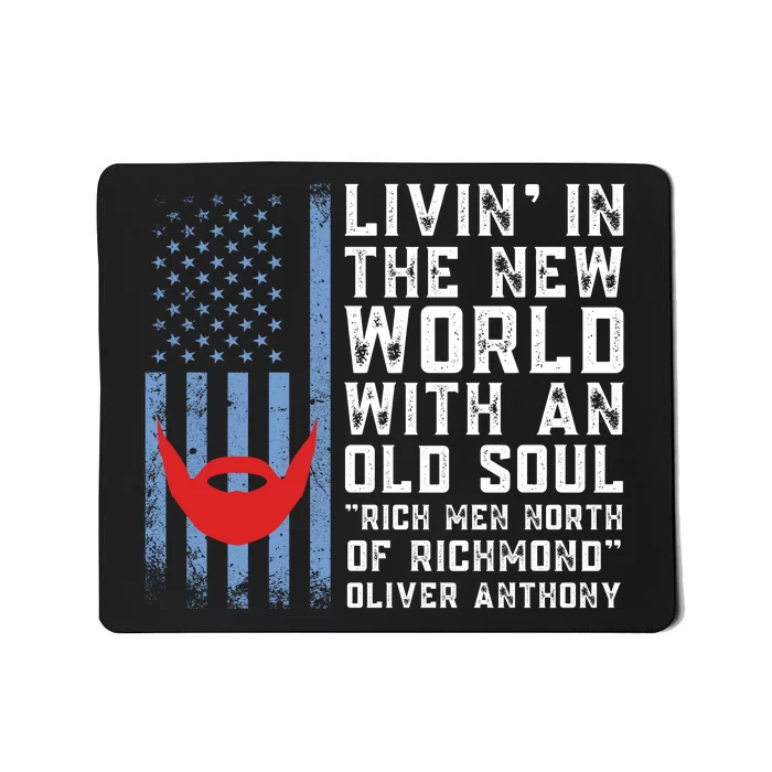 Blue Collar Oliver Anthony Rich Men North Of Richmond Flag Mousepad