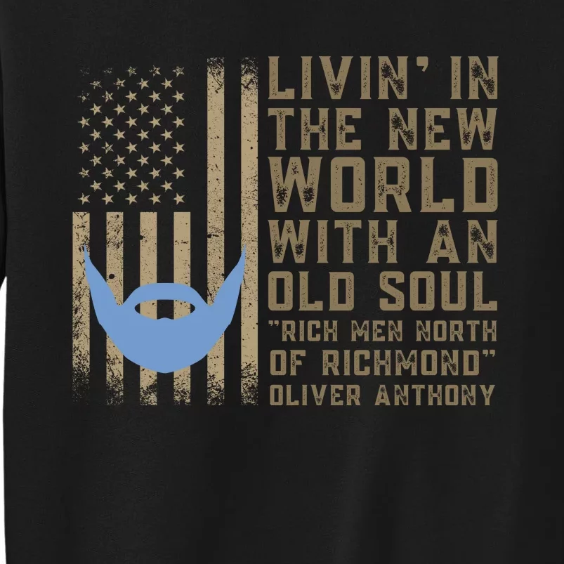 Blue Collar Oliver Anthony Rich Men North Of Richmond Flag Sweatshirt