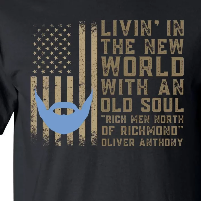 Blue Collar Oliver Anthony Rich Men North Of Richmond Flag Tall T-Shirt