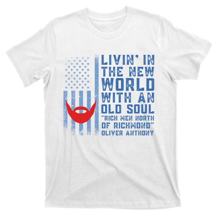 Blue Collar Oliver Anthony Rich Men North Of Richmond Flag T-Shirt