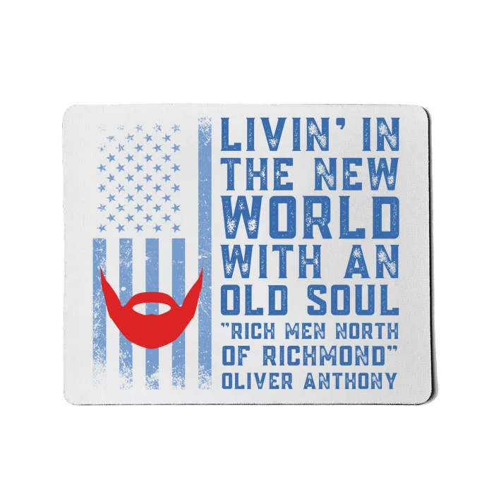 Blue Collar Oliver Anthony Rich Men North Of Richmond Flag Mousepad