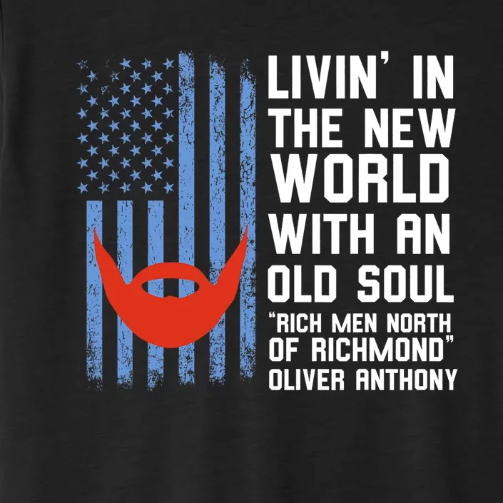 Blue Collar Oliver Anthony Rich Men North Of Richmond Flag Gift ChromaSoft Performance T-Shirt