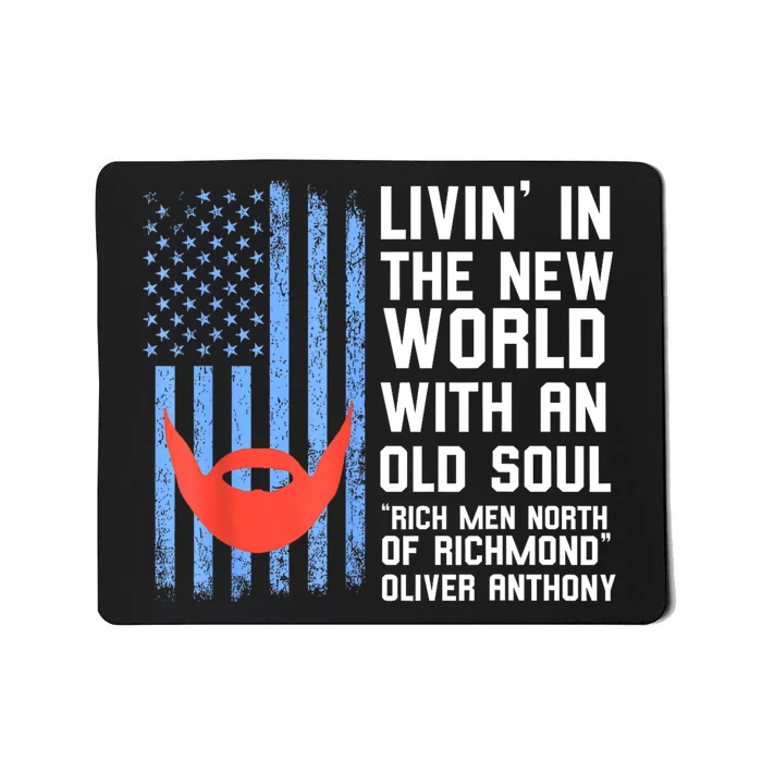 Blue Collar Oliver Anthony Rich Men North Of Richmond Flag Mousepad