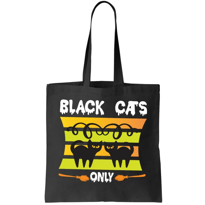 Black Cats Only Tote Bag