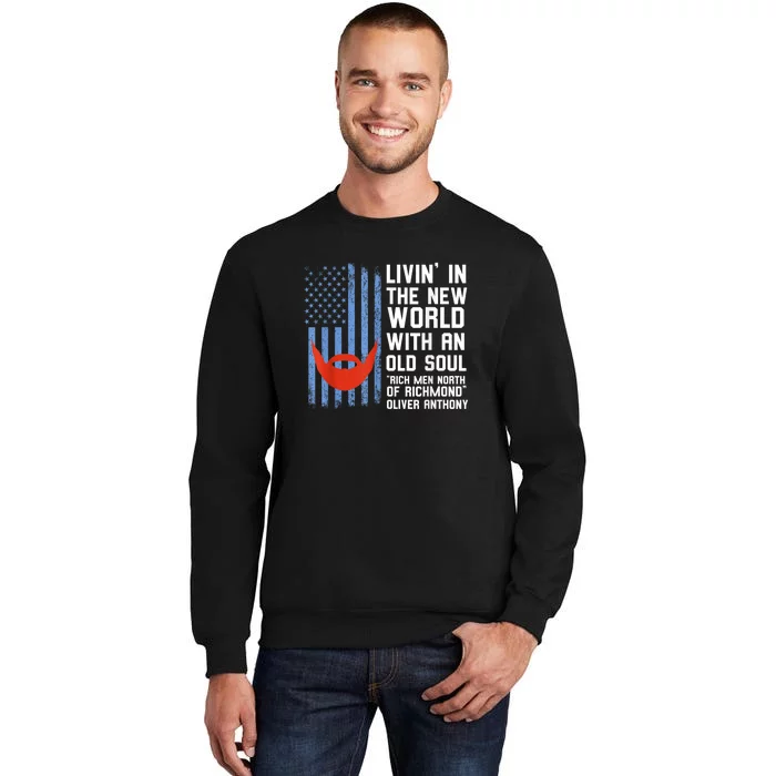 Blue Collar Oliver Anthony Rich Men North Of Richmond Flag Tall Sweatshirt