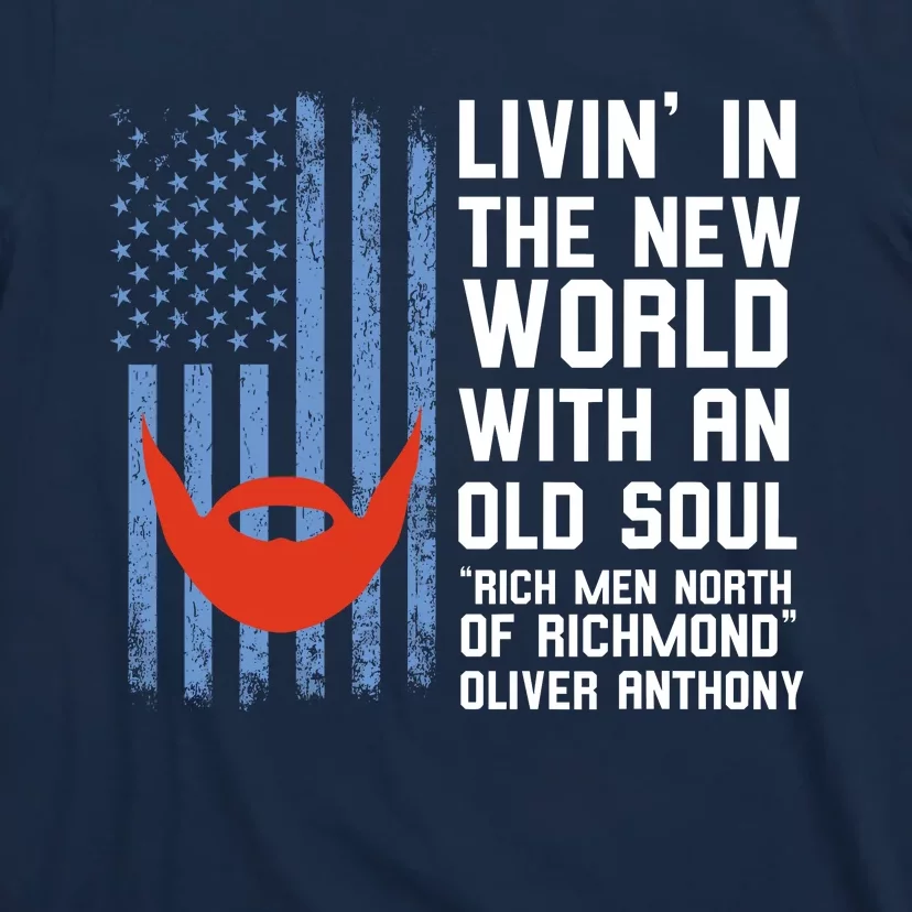 Blue Collar Oliver Anthony Rich Men North Of Richmond Flag T-Shirt