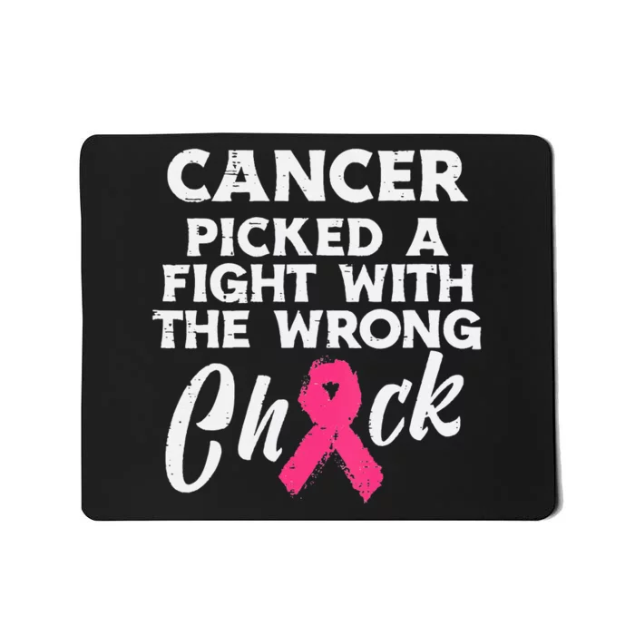 Breast Cancer Picked A Fight Wrong Chick Awareness Mousepad