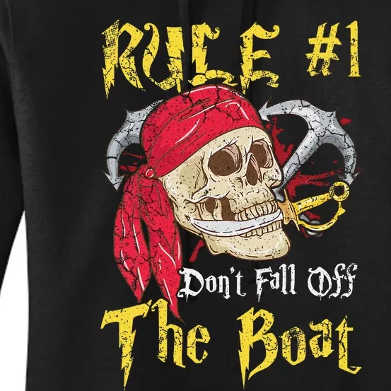 Boating Captain Pirates Funny Pirate Dont Fall Off The Boat Women's Pullover Hoodie