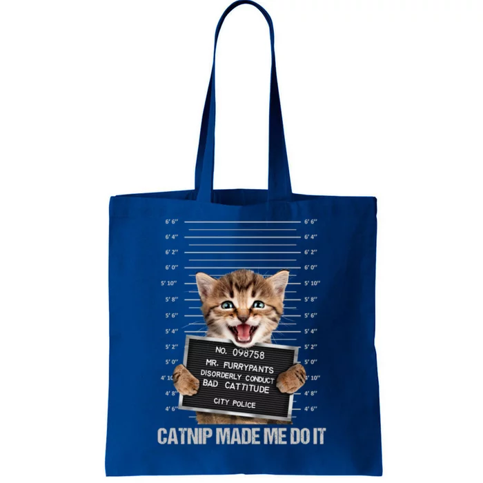 Bad Cat Prison Jail Catnip Made Me Do It Prisoner Funny Cat Gift Tote Bag