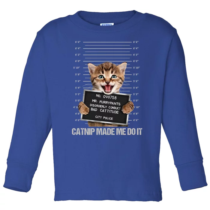 Bad Cat Prison Jail Catnip Made Me Do It Prisoner Funny Cat Gift Toddler Long Sleeve Shirt