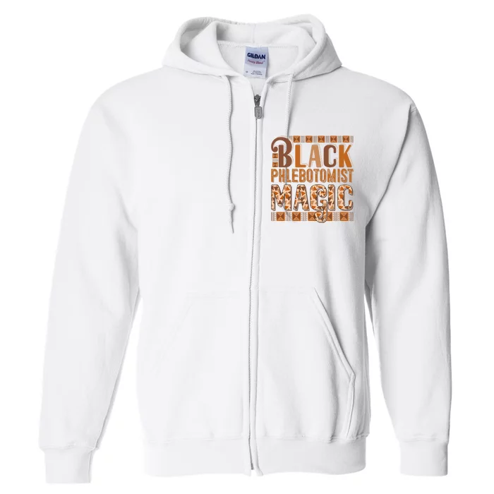 Black Costume Phlebotomist Proud Black History Month Full Zip Hoodie