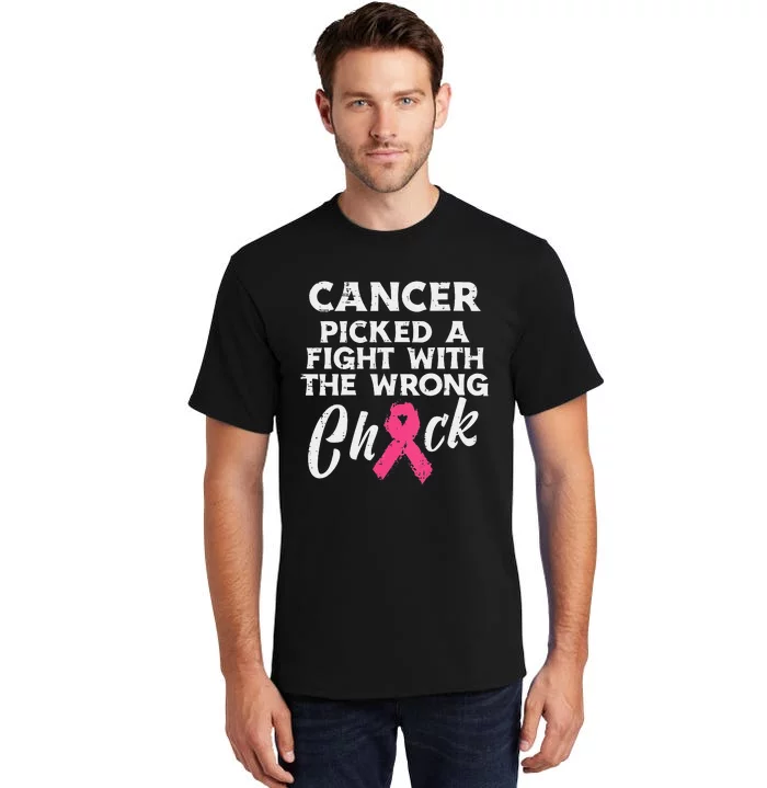 Breast Cancer Picked A Fight Wrong Chick Awareness Tall T-Shirt