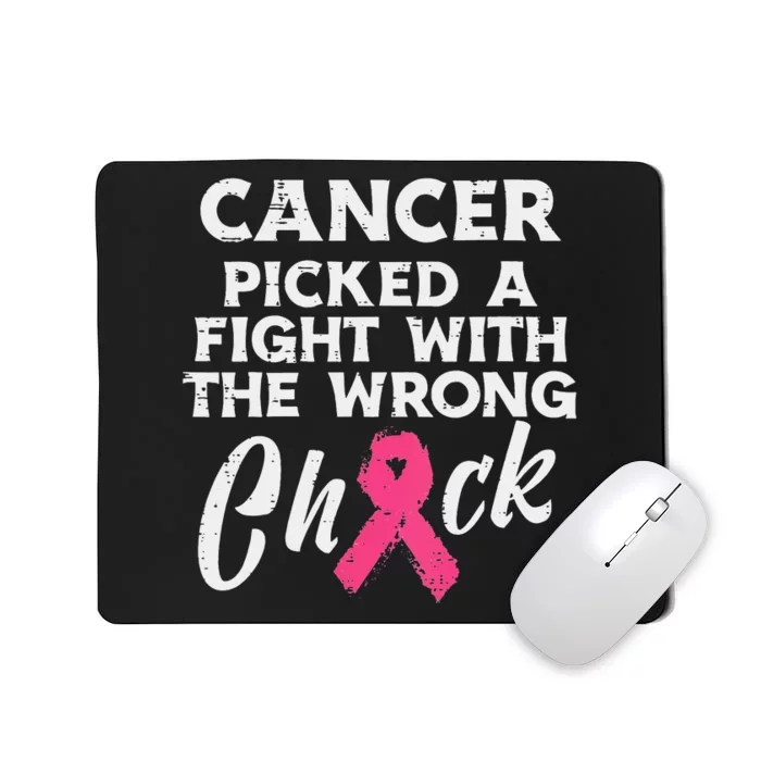 Breast Cancer Picked A Fight Wrong Chick Awareness Mousepad