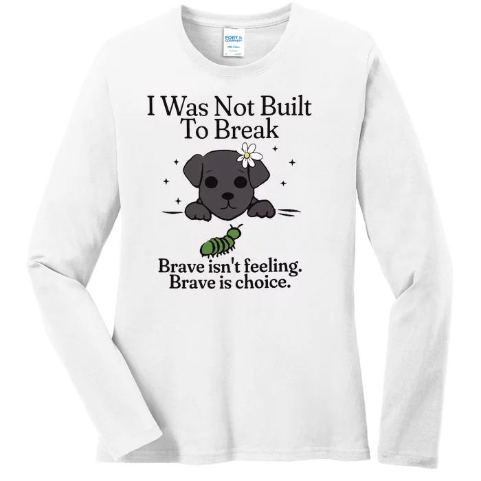 Brave Chiweenie Positive Motivational Inspirational Ladies Long Sleeve Shirt