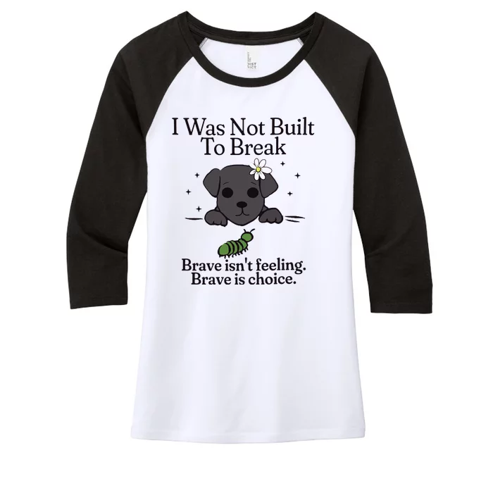 Brave Chiweenie Positive Motivational Inspirational Women's Tri-Blend 3/4-Sleeve Raglan Shirt