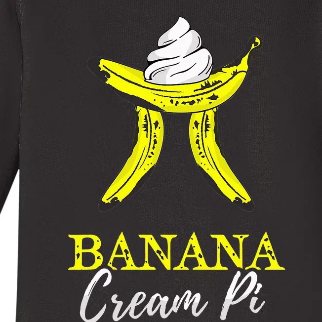 Banana Cream Pie Funny Pi Day Pun Math Symbol 3.14 March 14 Baby Long Sleeve Bodysuit