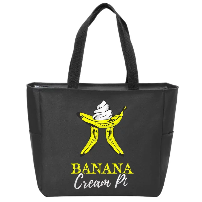 Banana Cream Pie Funny Pi Day Pun Math Symbol 3.14 March 14 Zip Tote Bag