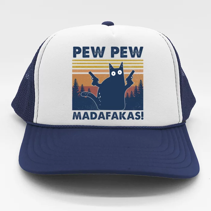 Black Cat Pew Pew Madafakas Trucker Hat