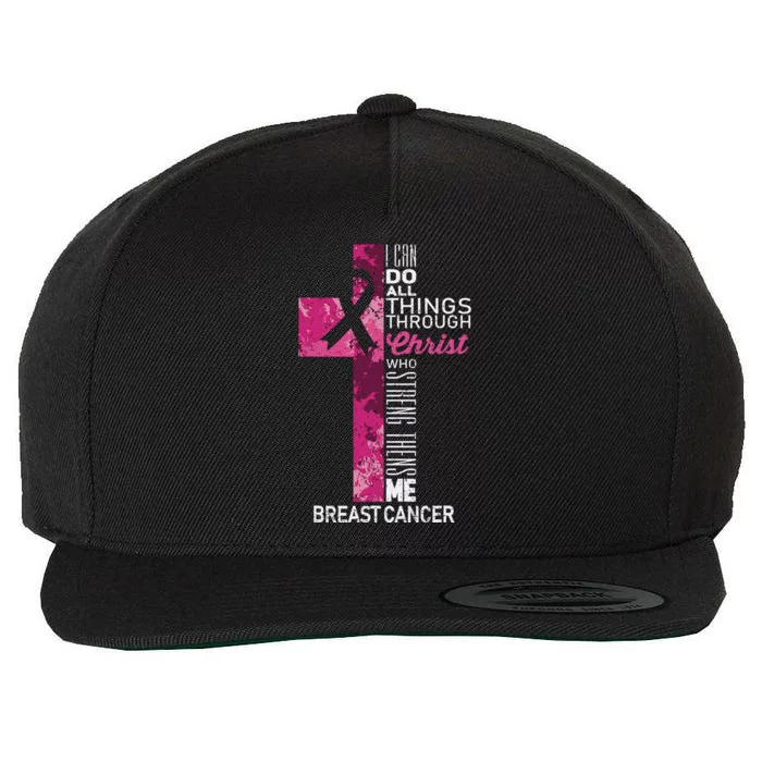 Breast Cancer Pink I Can Do All Things Through Christ Who Wool Snapback Cap