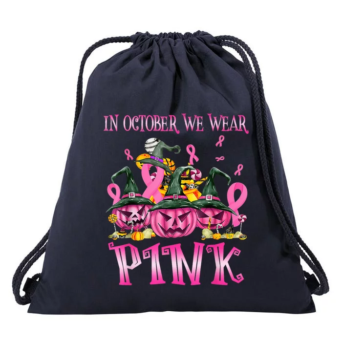 Breast Cancer Pumpkin In October We Wear Pink Halloween Drawstring Bag