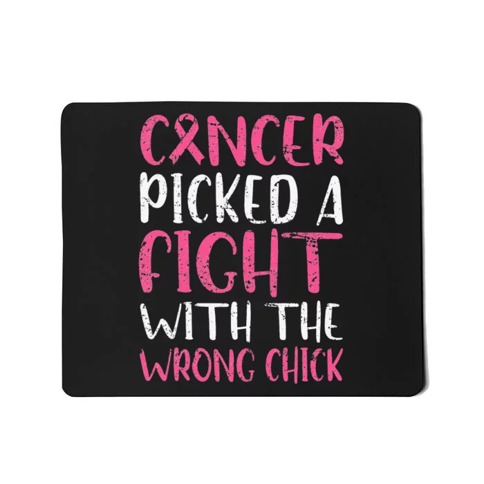 Breast Cancer Picked A Fight With The Wrong Chick Mousepad